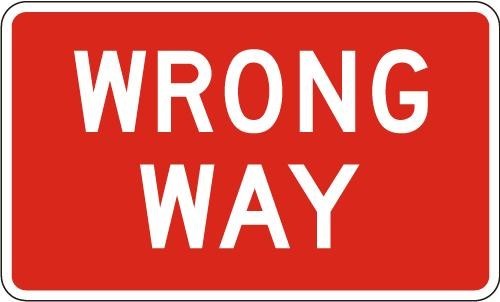A red rectangular sign with a white border and the words, Wrong Way, in white.